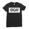 idgaf Dua Lipa Ladies Fitted T-Shirt