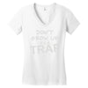 don't grow up it's a trap Women's V-Neck T-Shirt