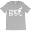 for your protection T-Shirt