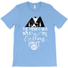 The Mountains Are Calling, I Must Go T-Shirt