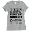Born In March Ladies Fitted T-Shirt