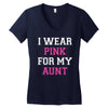 i wear pink for my aunt breast cancer Women's V-Neck T-Shirt