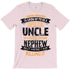 Super Cool Uncle Of A Freaking Awesome Nephew T-Shirt