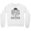 queens are born in november (2) Crewneck Sweatshirt