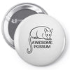 awesome possum Pin-back button