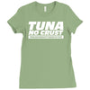 tuna no crust Ladies Fitted T-Shirt