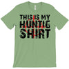This Is My Hunting Shirt T-Shirt