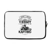 I Don't Need Therapy Just to Do Karting Laptop sleeve