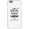 Weekend Forecast Camping With A Chance Of Drinking iPhone 6/6s Case