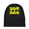 save the rave Baby Beanies
