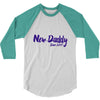 new daddy 3/4 Sleeve Shirt