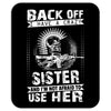 Back Of I Have A Crazy Sister Mousepad