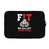 we all lift down here Laptop sleeve