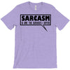 sarcasm services (2) T-Shirt