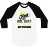 Kings Are Born In September 3/4 Sleeve Shirt