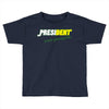 president eat people Toddler T-shirt