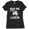 hug me for luck Ladies Fitted T-Shirt