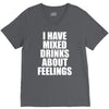 i have mixed drinks about feelings V-Neck Tee