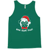 bah hum pug scrooge grinch christmas Tank Top