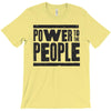 power to the people T-Shirt