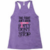 the fight ain't over so the party don't stop Racerback Tank