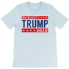Re-Elect Donald Trump President 2020 Make America Great Again t-shirt T-Shirt