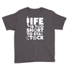 life too short to stay stocked Youth Tee