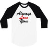 always 3/4 Sleeve Shirt