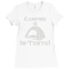 camping is intents Ladies Fitted T-Shirt