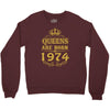 queens are born in 1974 Crewneck Sweatshirt