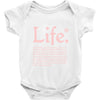 life  available for a limited time only Baby Onesie