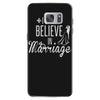 i still believe in marriage Samsung Galaxy S7