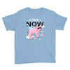 the time is now Youth Tee