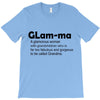 glam ma T-Shirt