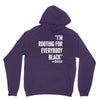 rooting for everybody t shirt. Unisex Hoodie