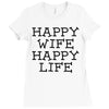 happy wife happy life Ladies Fitted T-Shirt