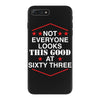 not everyone looks this good at sixty three iPhone 7 Plus Case