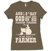 the 8th day god made farmers Ladies Fitted T-Shirt