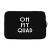 oh my quad Laptop sleeve