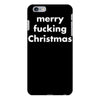 merry fucking christmas iPhone 6/6s Plus Case
