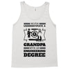 Never Underestimate A Grandpa With An Engineering Degree Tank Top