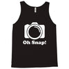 oh snap camera Tank Top