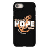 We Have This Hope As an Anchor Uterine-Endometrial Cancer Awareness iPhone 8