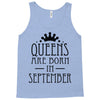 queens are born in september (2) Tank Top