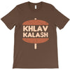khlav kalash T-Shirt
