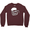 cool drink beer t shirt Crewneck Sweatshirt