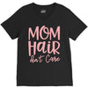 mom hair don't care V-Neck Tee