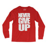 never give up (2) Long Sleeve Shirts