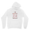 To Be Alive (a233) Hoodie
