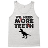 We Need More Teeth Tank Top